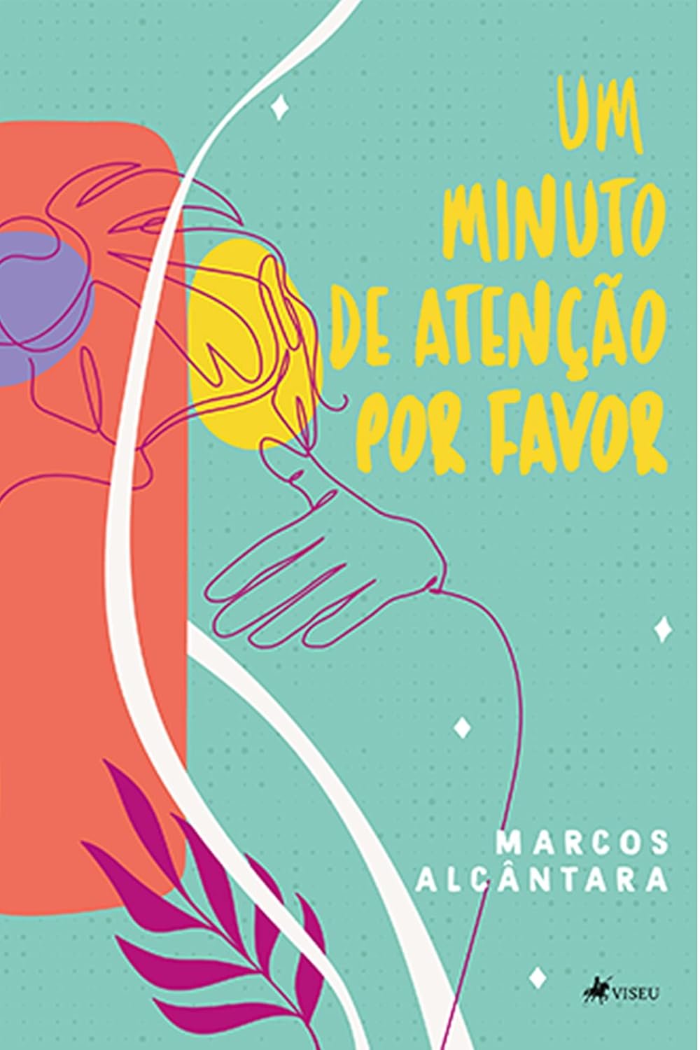 Um minuto de atenção. Por favor - Marcos Alcântara